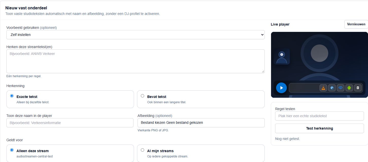 Leeg formulier Nieuw vast onderdeel met voorbeeldkeuze, streamteksten, herkenning, playernaam, afbeelding, bereik en het testvak