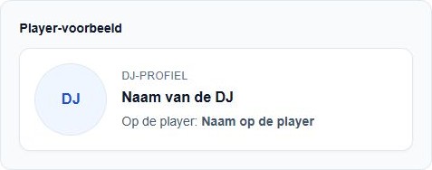 Player-voorbeeld naast het lege formulier met DJ-icoon, Naam van de DJ en Naam op de player